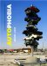  Autophobia: Love and Hate in the Automotive Age