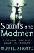  Saints and Madmen: Psychiatry Opens Its Doors to Spirituality