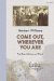  Come Out, Wherever You Are: The Great Escape in Wales