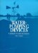  Water-Pumping Devices: A Handbook for Users and Choosers