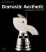  Domestic Aesthetic: Household Art 1920-1970