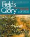  Fields of Glory: A History and Tour Guide of the Atlanta Campaign