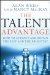 The Talent Advantage: How to Attract and Retain the Best and the Brightest