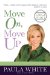  Move On, Move Up: Turn Yesterday's Trials into Today's Triumphs
