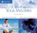  A.M. & P.M. Yoga Melodies