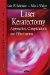  Laser Keratectomy: Approaches, Complications and Effectiveness