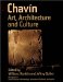  Chavin: Art, Architecture and Culture