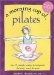 A Morning Cup of Pilates: One 15-Minute Routine to Invigorate the Body, Mind, & Spirit