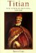  Titian and Venetian Painting, 1450-1590
