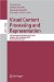  Visual Content Processing And Representation: 9th International Workshop, VLBV 2005, Sardinia, Italy, September 15-16, 2005, Revised Selected Papers