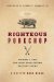 Righteous Porkchop: Finding a Life and Good Food Beyond Factory Farms
