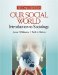  Our Social World: Introduction to Sociology