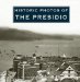  Historic Photos of Presidio