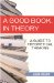  Good Book in Theory: A Guide to Theoretical Thinking