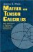  Matrix and Tensor Calculas: With Applications to Mechanics, Elasticity and Aeronautics