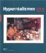  Hyperrealismes USA, 1965-1975: Musee D'art Moderne Et Contemporain De Strasbourg, 27 Juin-5 Octobre 2003