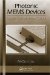  Photonic MEMS Devices: Design, Fabrication and Control
