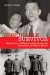  Honorable Survivor: Mao's China, Mccarthy's America and the Persecution of John S. Service