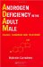  Androgen Deficiency in the Adult Male: Causes, Diagnosis and Treatment