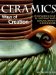  Ceramics: Ways of Creation  An Exploration of 36 Contemporary Ceramic Artists & Their Work