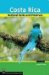  Costa Rica National Parks and Preserves