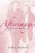  Afterimages: A Family Memoir