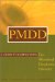  Pmdd: A Guide to Coping With Premenstrual Dysphoric Disorder