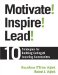  Motivate! Inspire! Lead!, 10 Strategies for Building Collegial Learning Communities