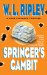  Springer's Gambit
