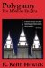  Polygamy: The Mormon Enigma