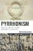 Pyrrhonism: How the Ancient Greeks Reinvented Buddhism