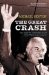 The Great Crash: The Short Life And Sudden Death of the Whitlam Government