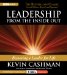  Leadership from the Inside Out: Becoming a Leader for Life
