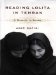  Reading Lolita in Tehran: A Memoir in Books