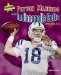  Peyton Manning and the Indianapolis Colts: Super Bowl XLI