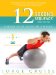 The 12 Second Sequence: Get fit in 20 Minutes!