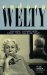  Eudora Welty: Writers' Reflections upon First Reading Welty