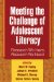  Meeting the Challenge of Adolescent Literacy: Research We Have, Research We Need