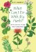  What Can I Do With My Herbs?: How to Grow, Use, & Enjoy These Versatile Plants