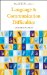  Language And Communication Difficulies