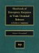  Handbook of Emergency Response to Toxic Chemical Releases: A Guide to Compliance