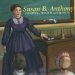  Susan B. Anthony: Fighter for Freedom and Equality