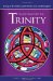  Transformed by the Trinity: Living in the Fullness of the Father, Son, and Holy Spirit
