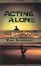  Acting Alone