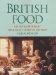  British Food: An Extraordinary Thousand Years of History