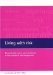  Living With Risk: Mental Health Service User Involvement in Risk Assessment and Management