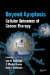  Beyond Apoptosis: Cellular Outcomes of Cancer Therapy