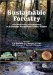  Sustainable Forestry: From Monitoring And Modelling to Knowledge Management And Policy Science
