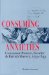  Consuming Anxieties: Consumer Protest, Gender, and British Slavery, 1713-1833