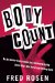  Body Count: On the Murder Trail of Bayou Red, the Record Setting Serial Killer Who Terrorized the Deep South